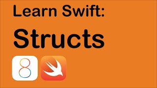 Learn Swift: Structs and how they work