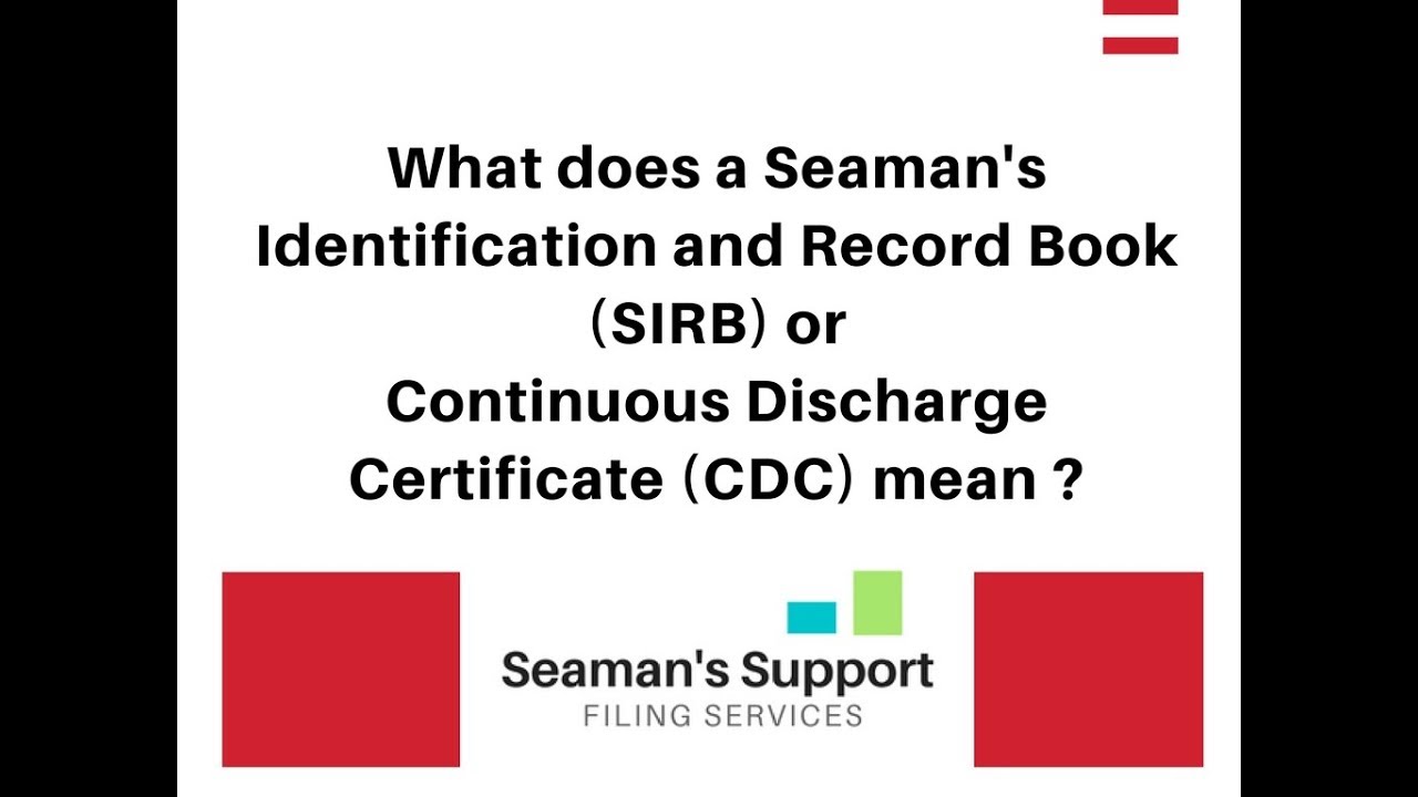 Simply means. Continuous discharge Certificate. Seaman's record book. Seaman book.