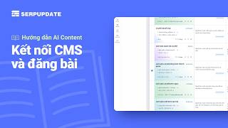 Kết nối CMS và đăng bài | Hướng dẫn SERPUPDATE