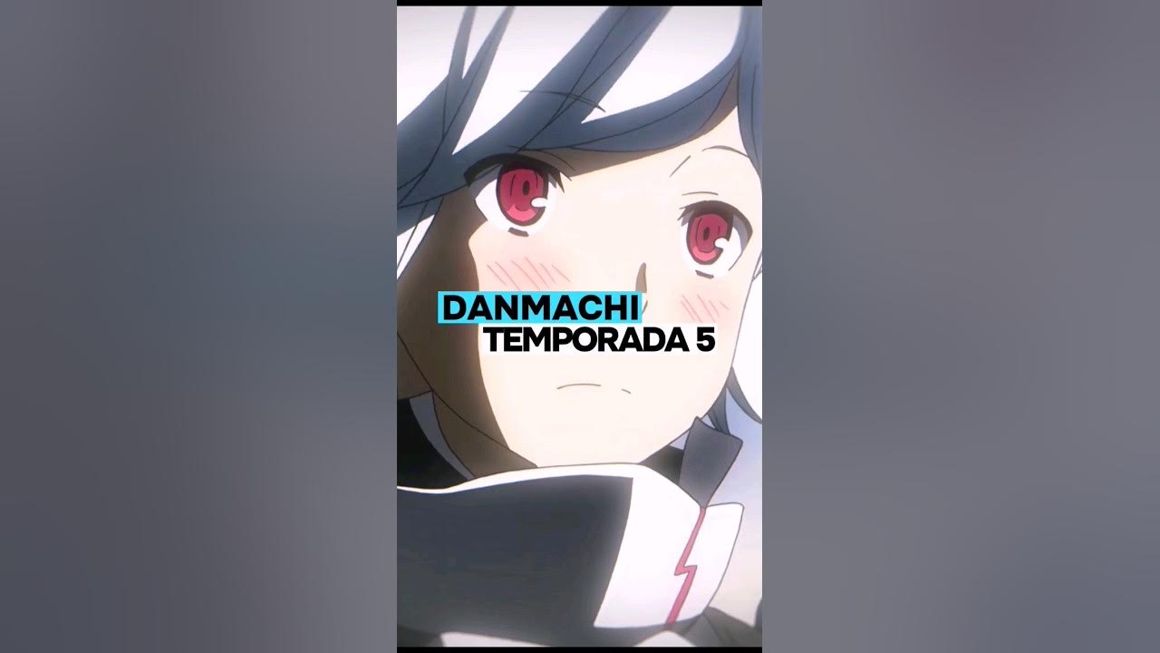El anime de DanMachi confirma su temporada 5