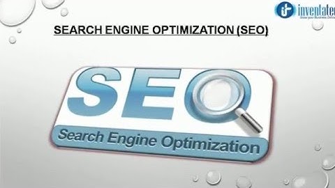 Introduction of SEO by Inventateq