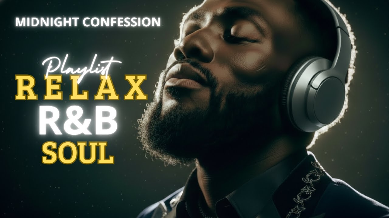 Late Night R&B Soul That Heals You Slowly | Smooth Vocals • Deep Grooves