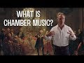Capture de la vidéo What Is Chamber Music?