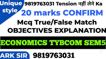 20marks|Mcq True False |Economic TYBCOM Sem5|Eco sem5| Imp QUESTION|MUMBAI UNIVERSITY Exam|ARK sir