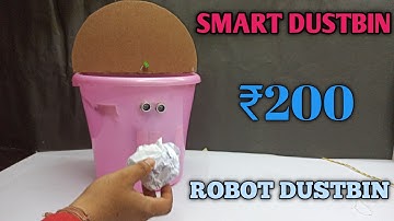 How To Make Automatic Smart Dustbin || Robot Dustbin || Smart Dustbin || DIY