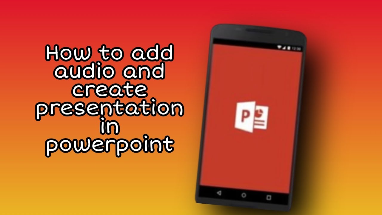 how to make a powerpoint presentation on phone