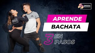 Cómo Bailar BACHATA en Pareja: 3 PASOS | Pasos Básicos de Bachata