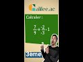 Calculer 7/9 + -2/-3 – 1 - Exercice Corrigé - Maths Troisième Download Mp4