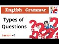 Type of questions  english grammar lesson