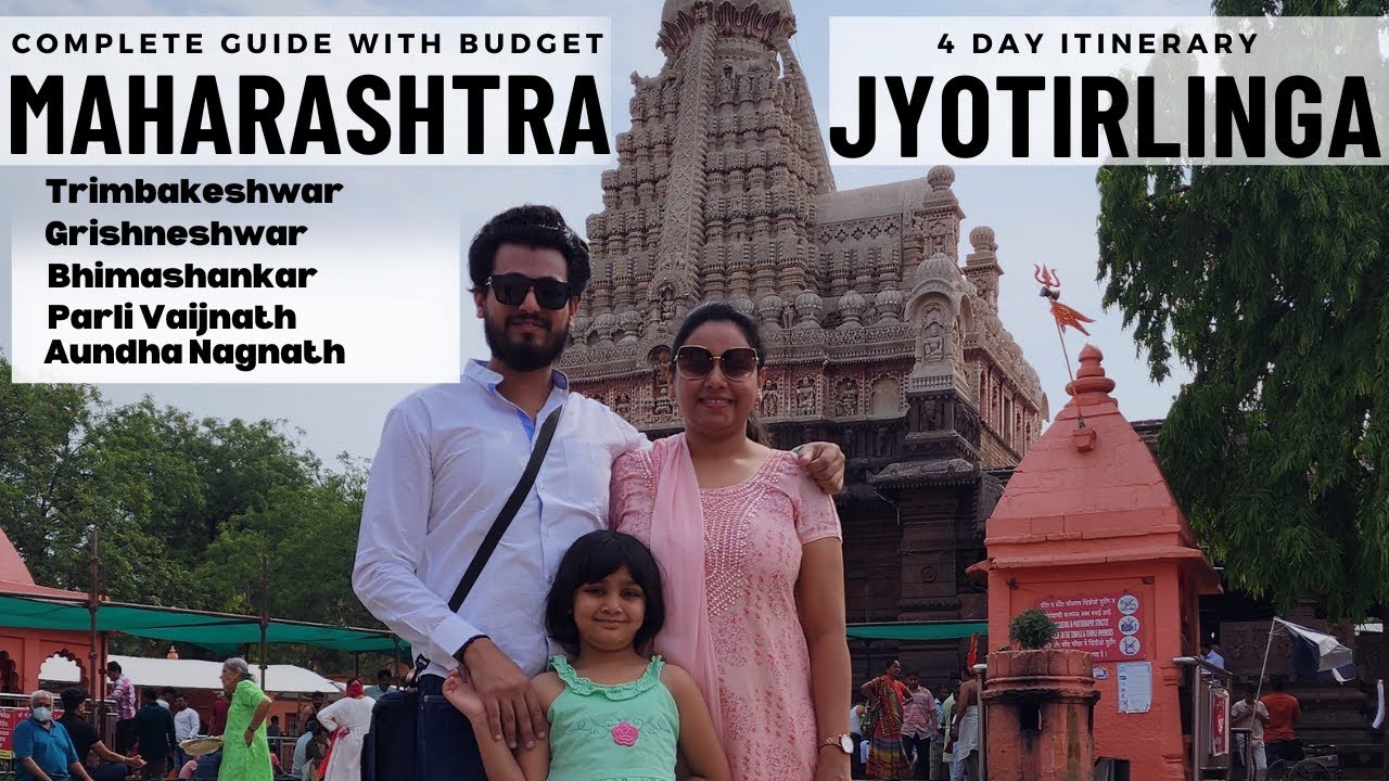 Maharashtra Jyotirlinga Darshan Budget Guide | 4 Day Itinerary | Jyotirlinga Complete Information