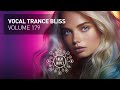 VOCAL TRANCE BLISS VOL. 179 [FULL SET]