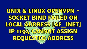 OpenVPN - Socket bind failed on local address [AF_INET] IP:1194: Cannot assign requested address
