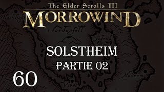 MORROWIND 100% - 60 - Aevar Chantepierre, le jeune - Solstheim 02 [FR]