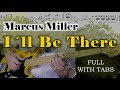 Marcus miller  ill be there  cover with tabs