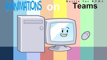 If Inanimations Characters were on BFB Teams