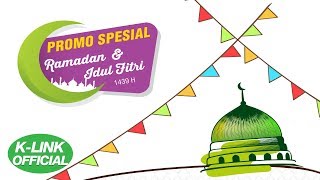 Promo Spesial Ramadhan dan Idul Fitri K-LINK