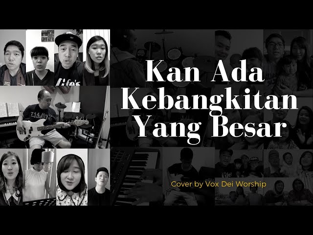 Kan Ada Kebangkitan Yang Besar (Cover) by Vox Dei Worship class=