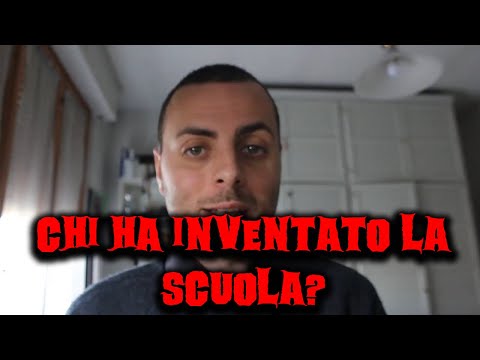 Video: Chi Ha Inventato La Scuola?