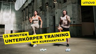 15 MINUTEN UNTERKÖRPER-TRAINING MIT KURZHANTELN | Richtig mit Kurzhanteln trainieren | umove