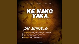 Dr Masala_Mokgotse (feat. Kamogelo tsa Manyalo)