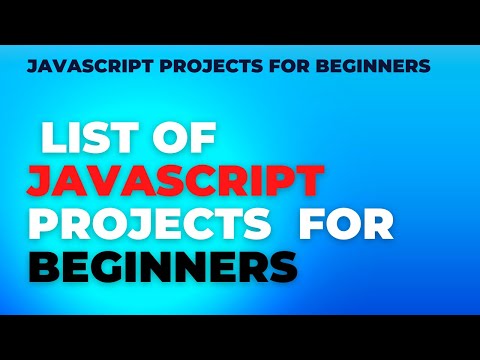 JavaScript Projects For Beginners