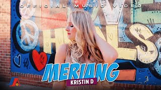 Kristin D - Meriang