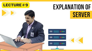 Explanation of server  |  Lecture 9