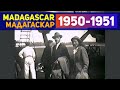 Мадагаскар 1950-1951: Фрагменты жизни, эксклюзивный документ