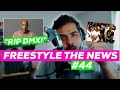 FREESTYLING THE NEWS on DMX, GUN Control, Khloe Kardashian Pic, Matt Gaetz VENMO... FSTN 44