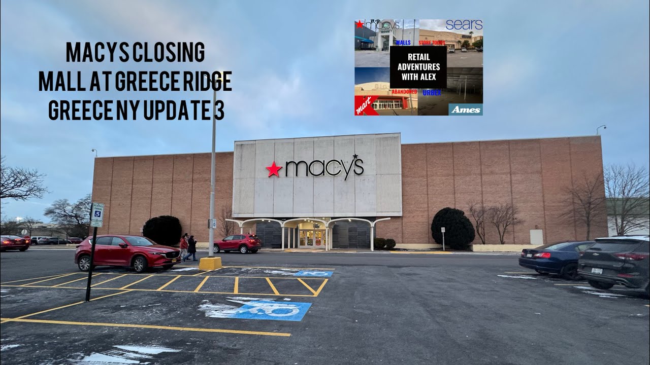 Macys Closing Mall at Greece Ridge Greece NY Update 3 - YouTube