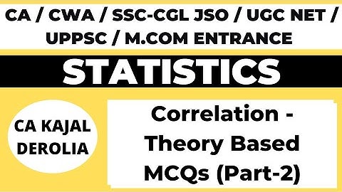 Correlation MCQ Questions with Answers | CA Kajal Derolia | Statistics | Commerce | Part - 20 |