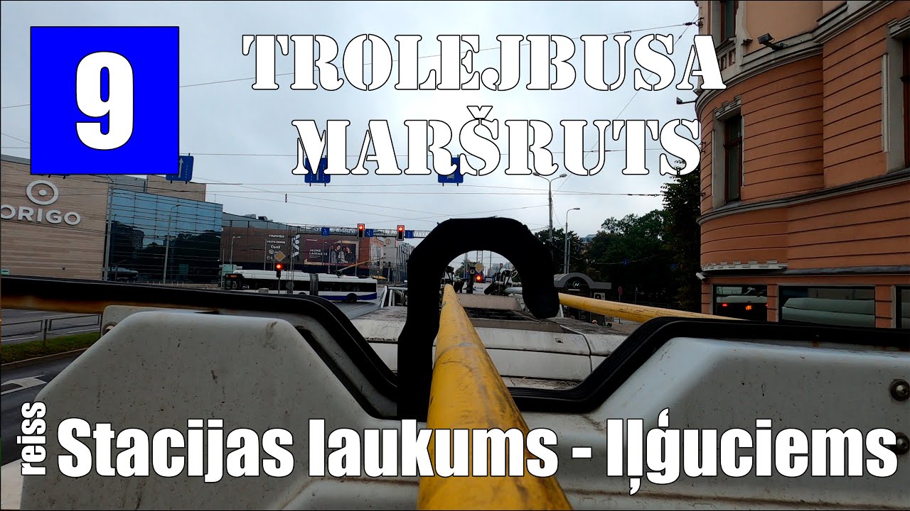 Rīga, Trolejbusa maršruts №9.Reiss Stacijas laukums - Iļģuciems. Skats no kontaktstieņa uz priekšu.