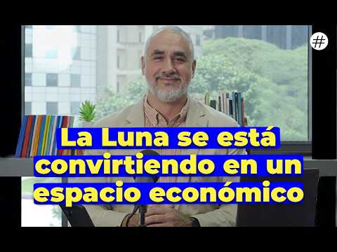 La luna se está convirtiendo en un lugar económico