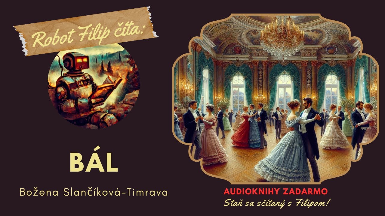 Božena Slančíková-Timrava - Bál (celá audiokniha, poviedka, slovenská ...