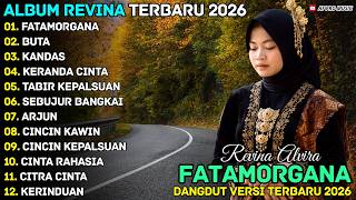 FATAMORGANA - BUTA - REVINA ALVIRA - AF PRO MUSIK DANGDUT FULL ALBUM TERBARU 2026