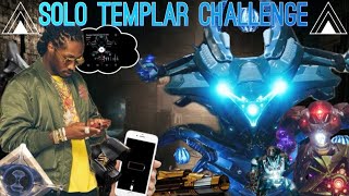 Solo Templar Challenge Warlock Ash & Iron