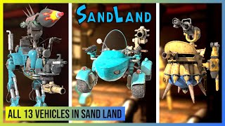 Sand Land: All Vehicles, Tanks, Cars, Motorbikes and Battle Mechs Showcase | Fully Upgraded (4K)