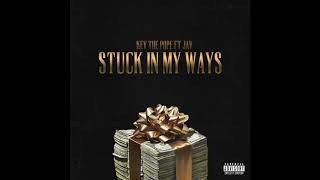 Kev The Pope Feat Jav - Stuck In My Ways (Official Audio)