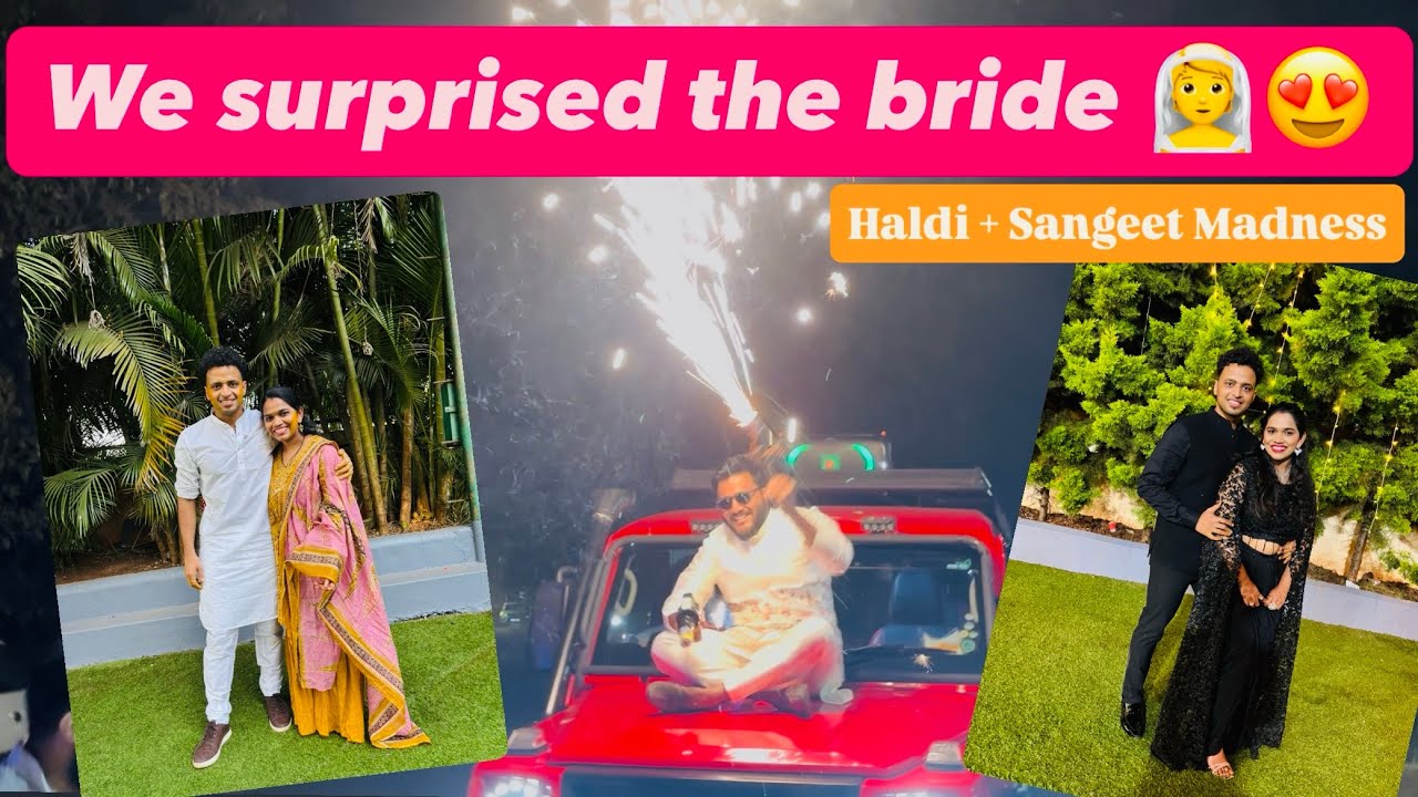 Surprise Visit to Bride’s House 😍 | Haldi & Sangeet Fun | Wedding Vlog PART 1