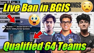 BGIS 64 Qualified Teams 😮 Eliminated Teams ? Live Ban 😳 Overall Standing
