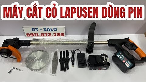 Mát Cắt Cỏ LAPUSEN Dùng Pin Giá 850K Full Bộ 2 Pin, 1 Sạc, 8 Lưỡi Cắt Cỏ