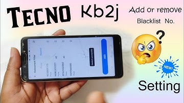 Tecno KB2j Blacklist Setting 👉 New setting add or remove Blacklist number 🔥tecno Blacklist Setting 🔥