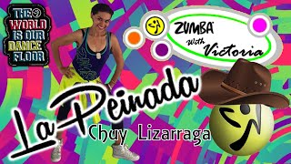 La peinada | Zumba Choreo | Dance Fitness | Chuy Lizarraga | Quebradita & Banda | Zumba Irapuato