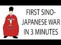 First Sino-Japanese War | 3 Minute History