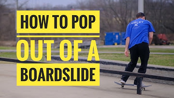 How to Pop out of a Boardslide