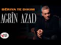 Agrn azad  briya te dikim   klp 2023 official music te go eze herim