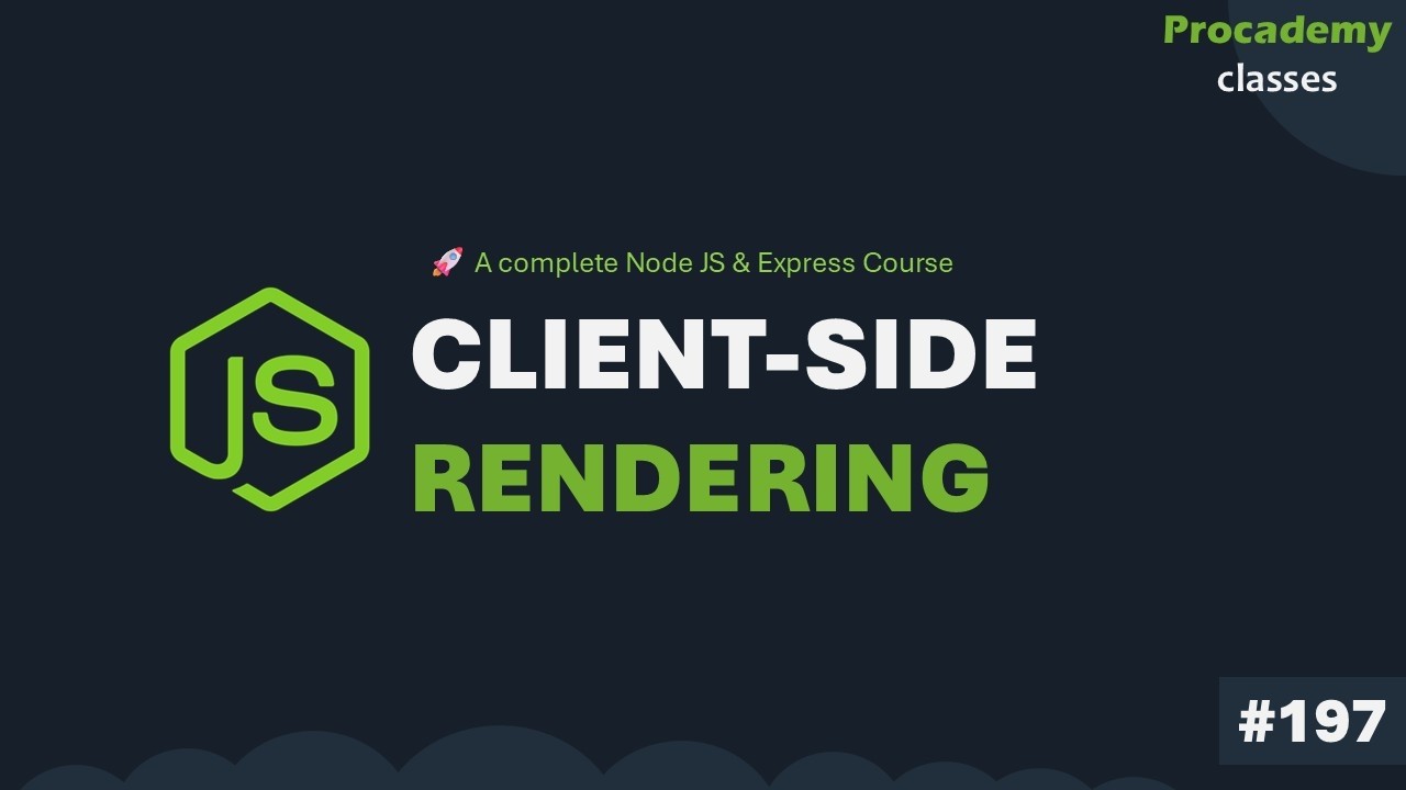 #197 What is Client-Side Rendering | Complete Node JS + Express Course ...
