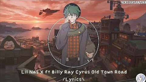 Nightcore ‒ Lil Nas X ft Billy Ray Cyrus Old Town Road ↬『Lyrics』