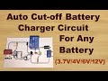 Automatic charger circuit for any battery | Auto cut-off battery charger