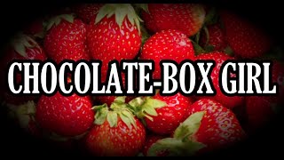Chocolate-Box Girl